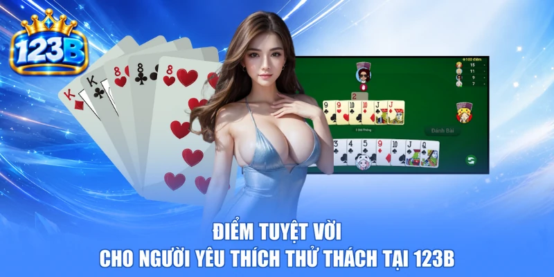 Điểm tuyệt vời cho người yêu thích thử thách tại 123b